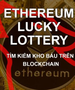 Ethereum Lucky Lottery - Tìm kiếm kho báu trên blockchain Ethereum